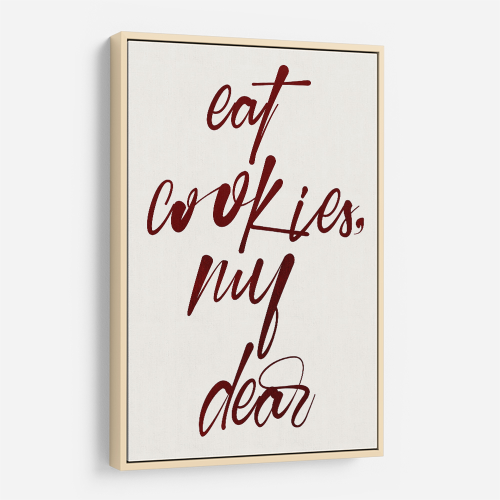 Eat Cookies, My Dear Eat Cookies, My Dear