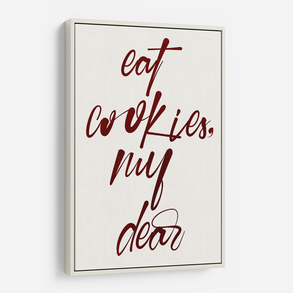 Eat Cookies, My Dear Eat Cookies, My Dear