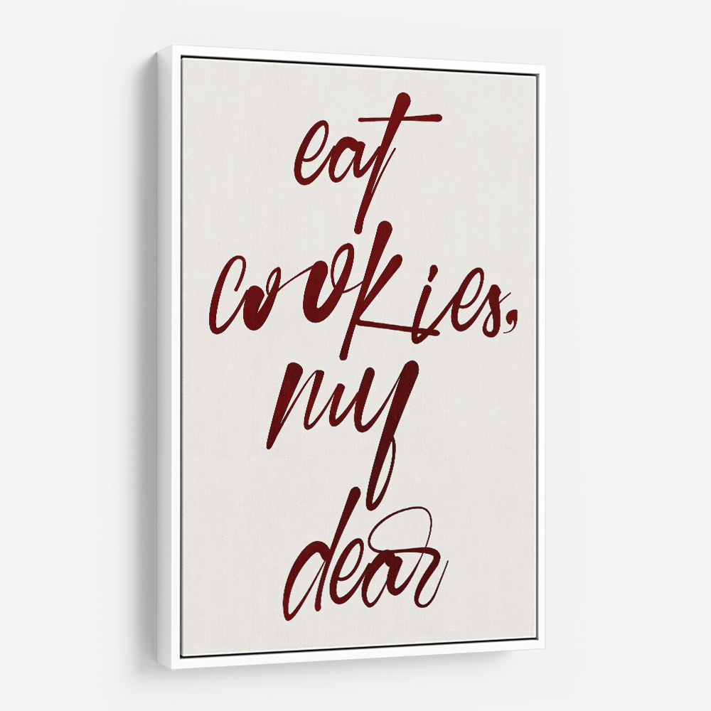 Eat Cookies, My Dear Eat Cookies, My Dear