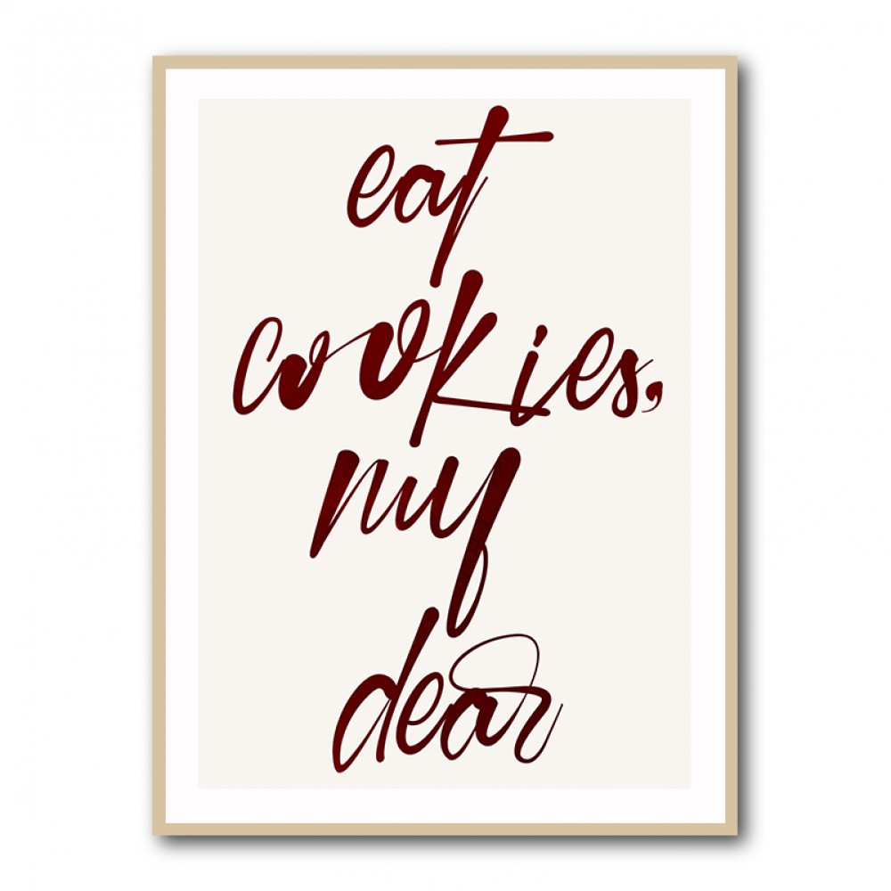 Eat Cookies, My Dear
