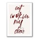 Eat Cookies, My Dear Eat Cookies, My Dear