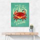 When Life Gives You Crabs Wall Art When Life Gives You Crabs Wall Art