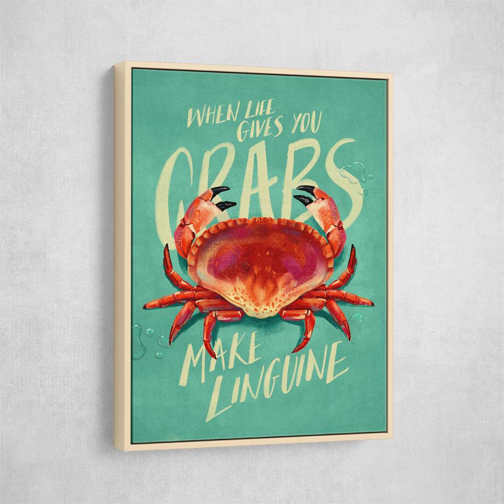 When Life Gives You Crabs Wall Art When Life Gives You Crabs Wall Art