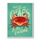 When Life Gives You Crabs Wall Art When Life Gives You Crabs Wall Art