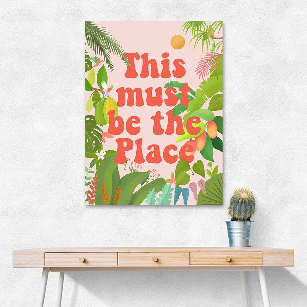 This Must Be The Place Wall Art This Must Be The Place Wall Art