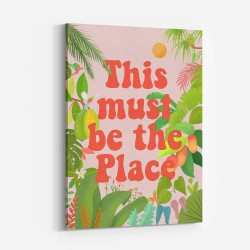 This Must Be The Place Wall Art