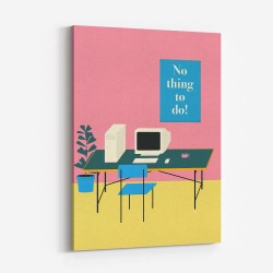 Nothing To Do Wall Art