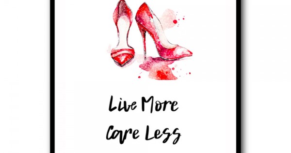 Live More Care Less Wall Art