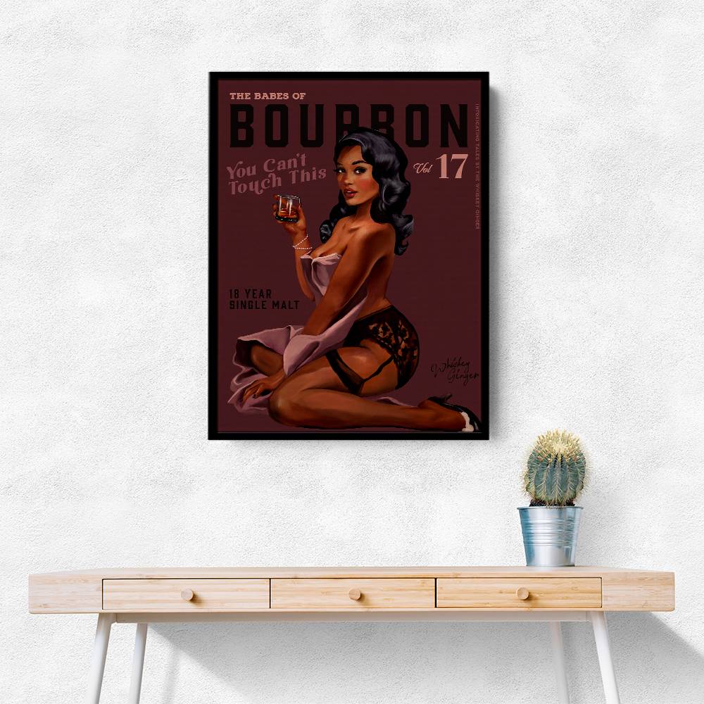Babes Of Bourbon Cant Touch This. Sexy Retro Pin Up Girl Whiskey Wall Art Babes Of Bourbon Cant Touch This. Sexy Retro Pin Up Girl Whiskey Wall Art