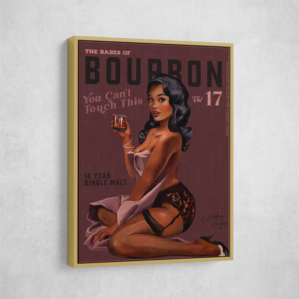 Babes Of Bourbon Cant Touch This. Sexy Retro Pin Up Girl Whiskey Wall Art Babes Of Bourbon Cant Touch This. Sexy Retro Pin Up Girl Whiskey Wall Art