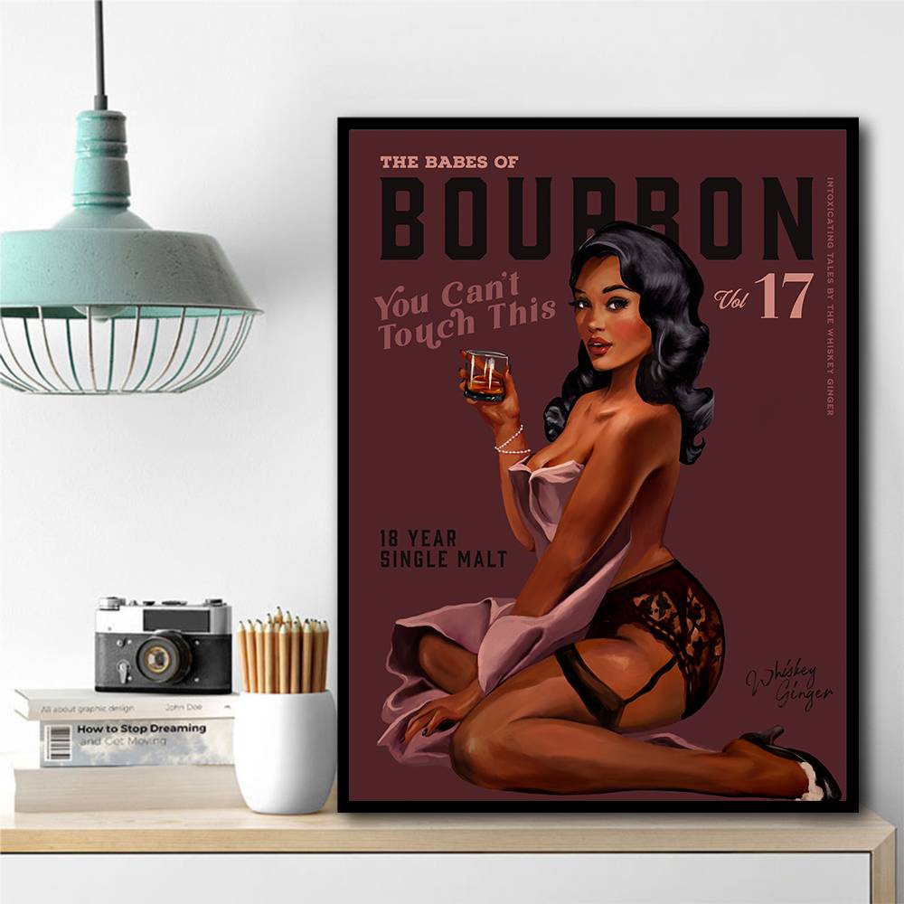 Babes Of Bourbon Cant Touch This. Sexy Retro Pin Up Girl Whiskey Wall Art Babes Of Bourbon Cant Touch This. Sexy Retro Pin Up Girl Whiskey Wall Art
