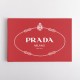 Prada Red Sign