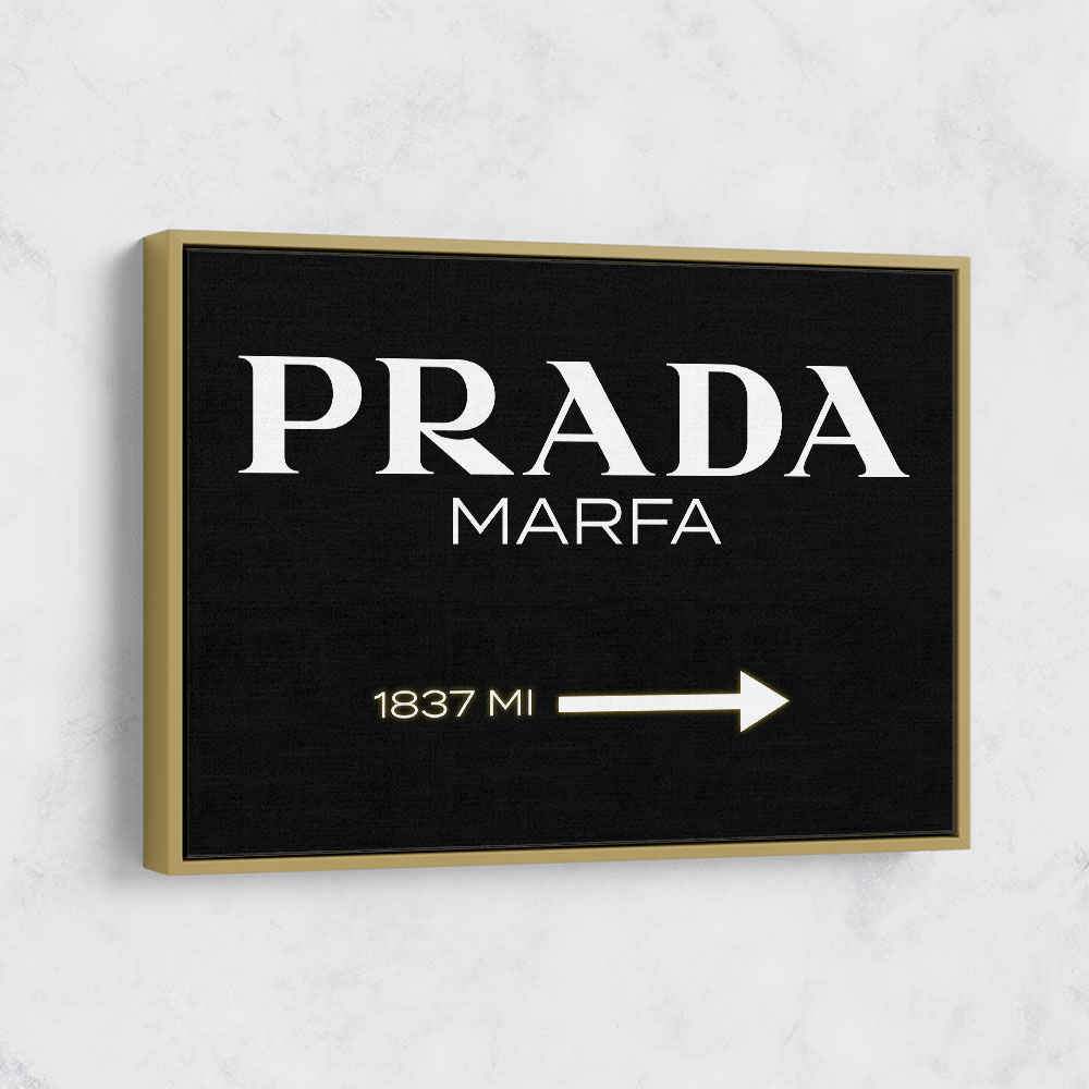 Prada Marfa Black & White Sign