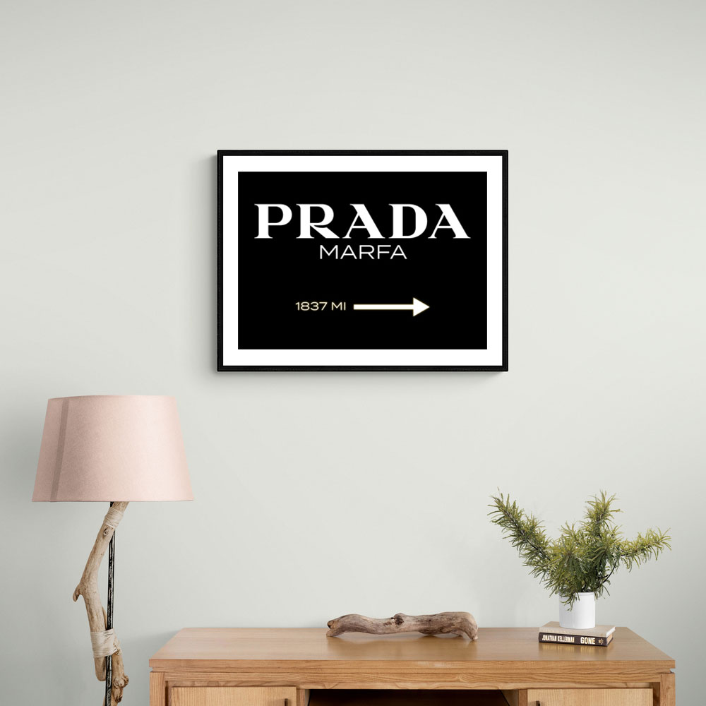 Prada Marfa Black & White Sign