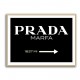 Prada Marfa Black & White Sign