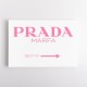 Prada Marfa Pink Sign