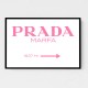 Prada Marfa Pink Sign