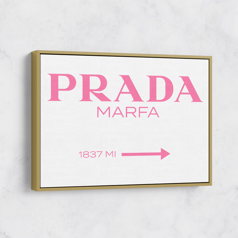 Prada Marfa Pink Sign