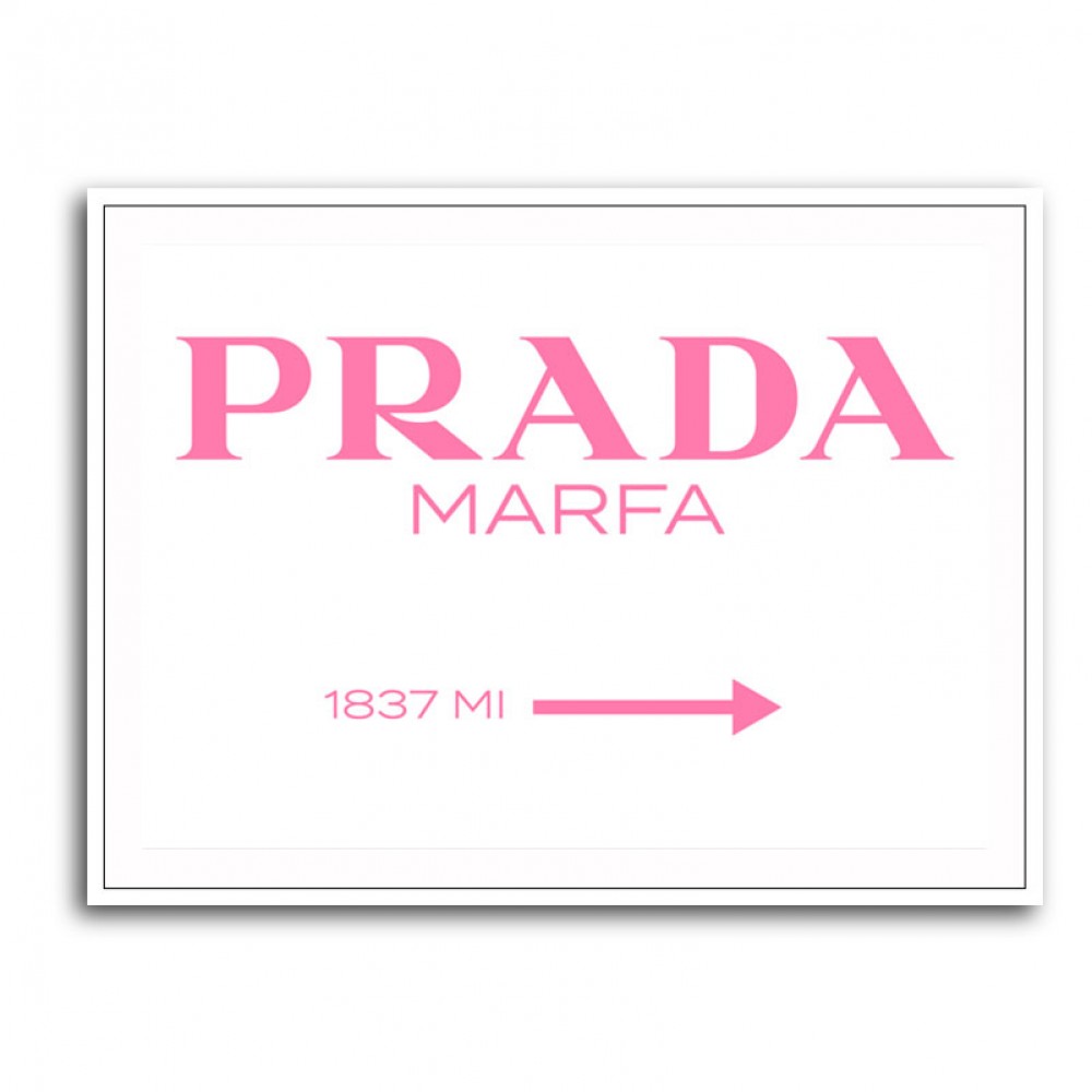 Prada Marfa Pink Sign