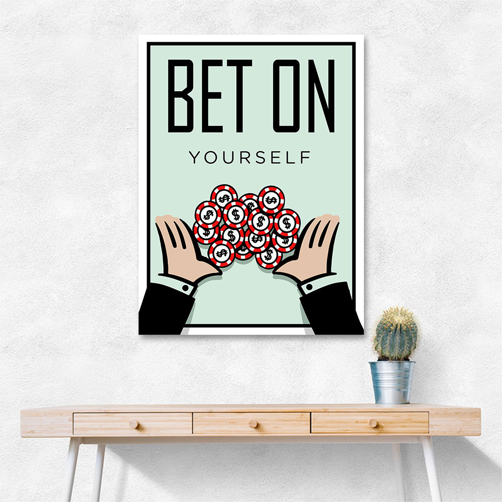 Bet On Yourself Bet On Yourself