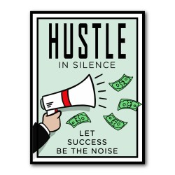Hustle In Silence