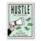 Hustle In Silence