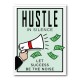 Hustle In Silence