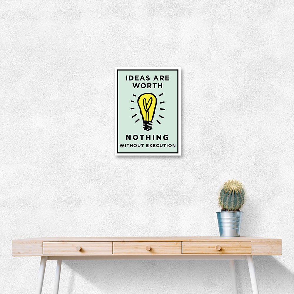 Ideas Are Worth Nothing