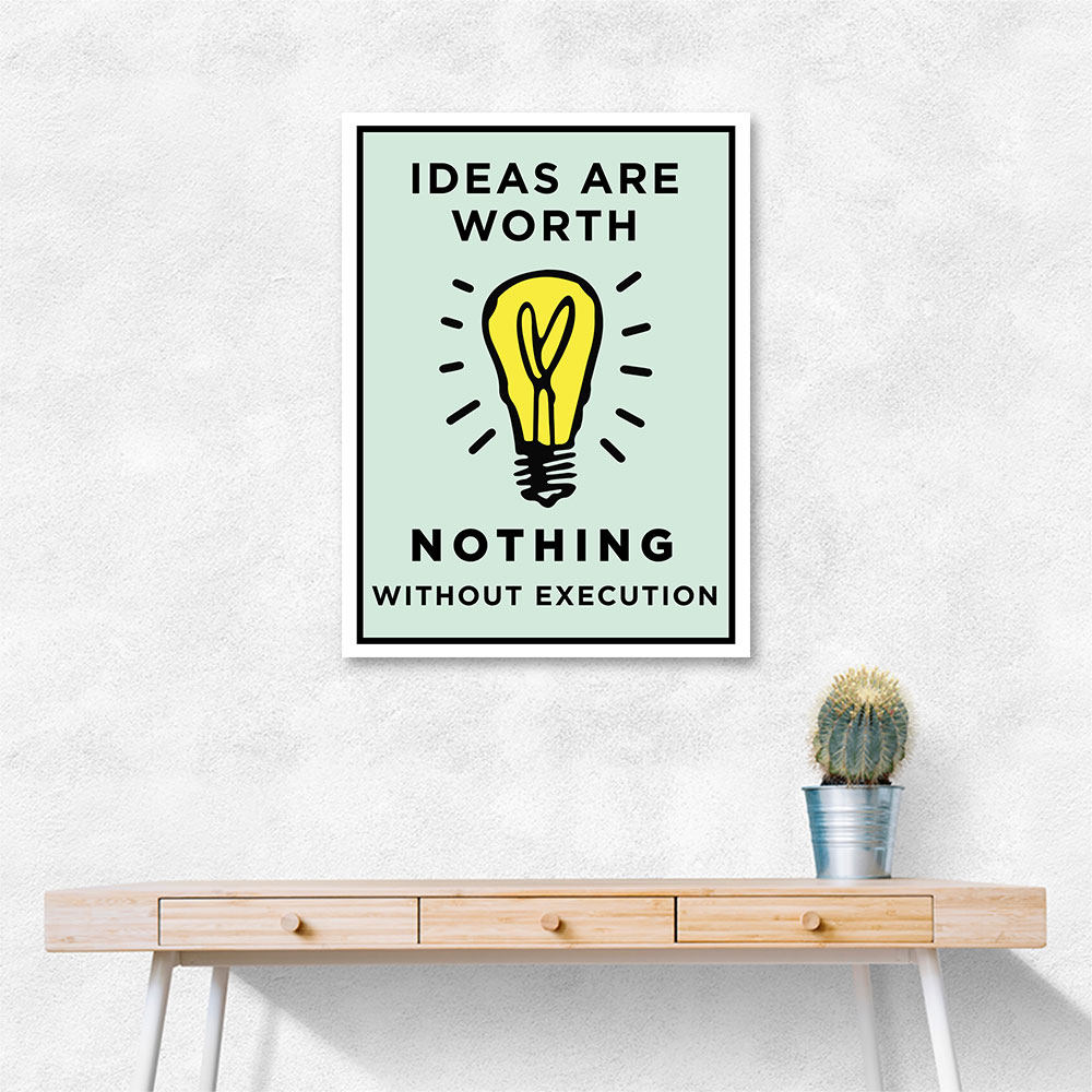 Ideas Are Worth Nothing