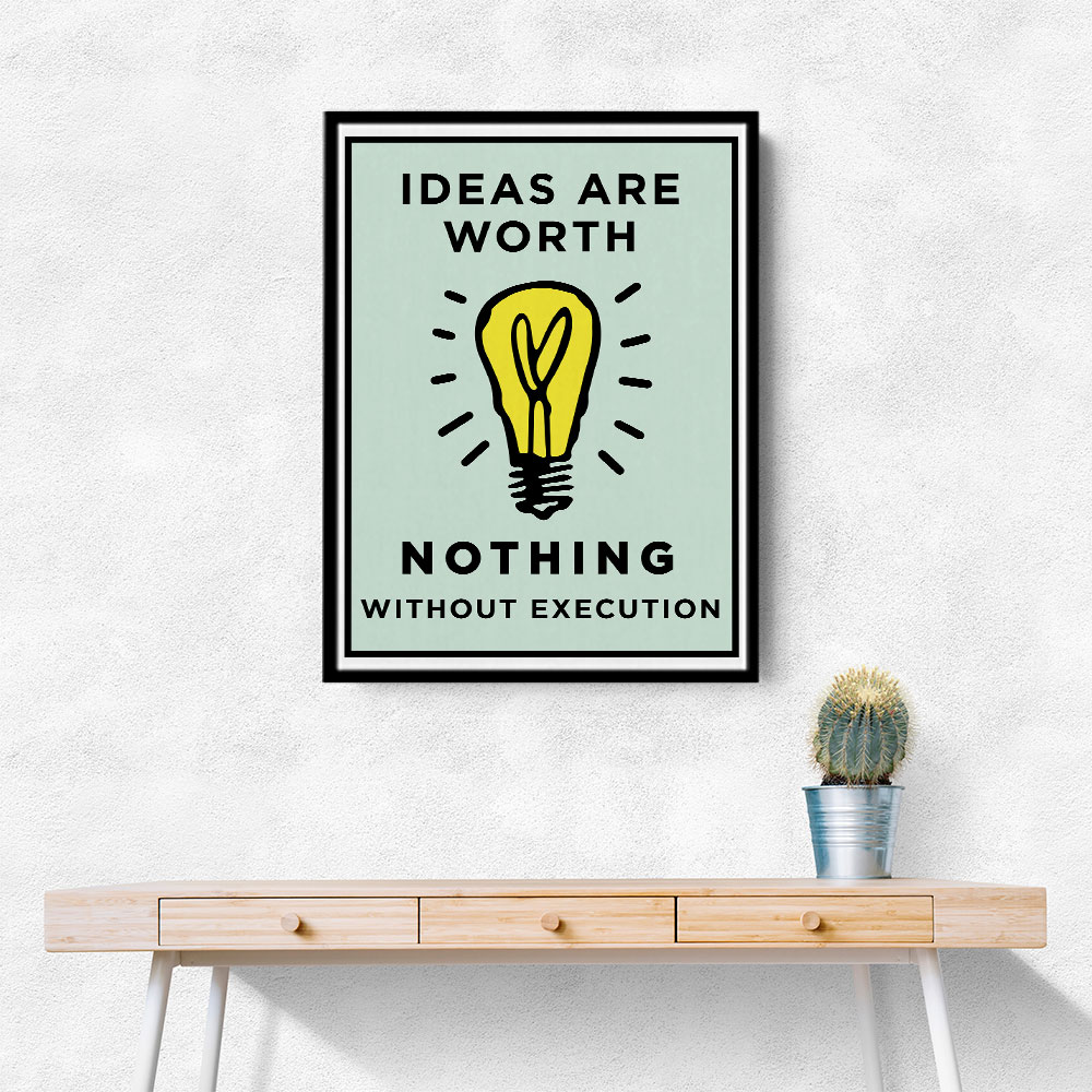 Ideas Are Worth Nothing