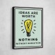 Ideas Are Worth Nothing