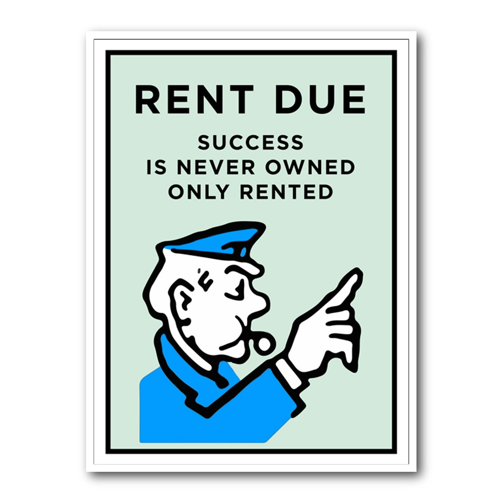 Rent Is Due