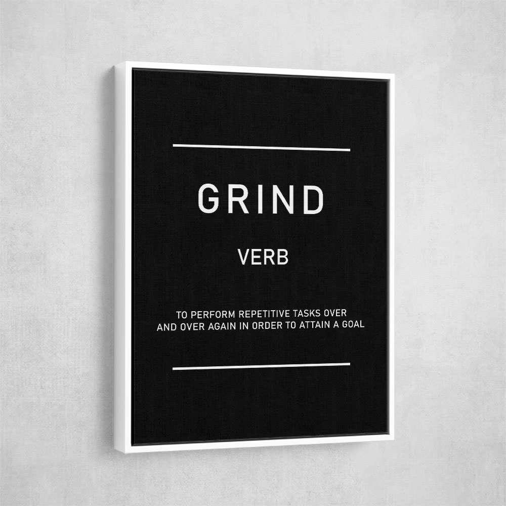 Grind