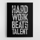 Hard Work Beats Talent