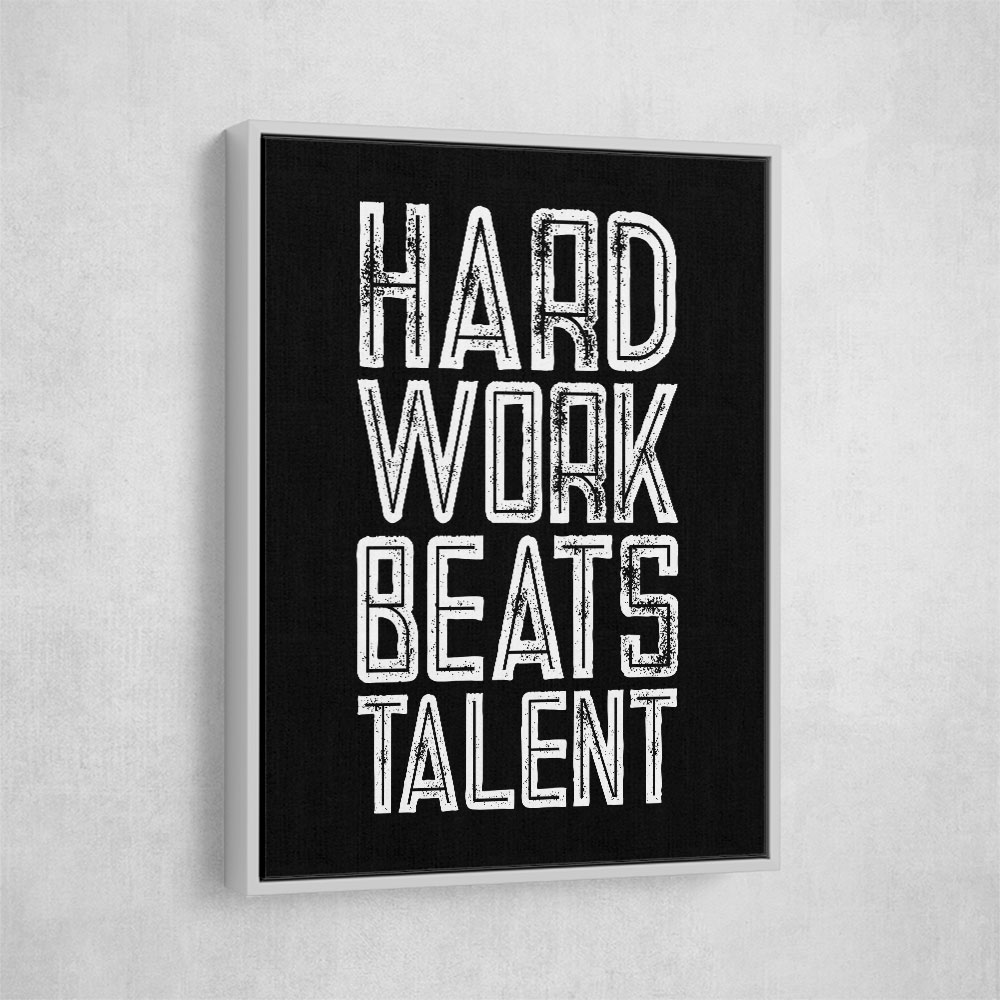 Hard Work Beats Talent