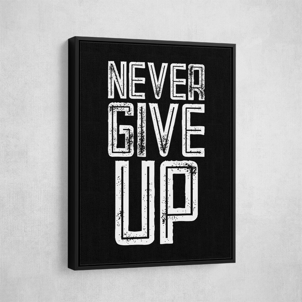 Never Give Up