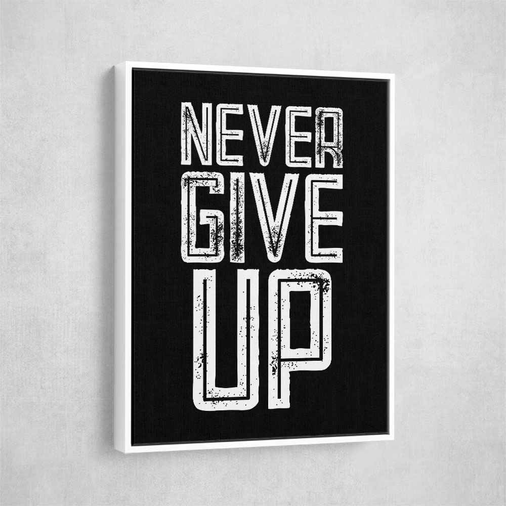 Never Give Up