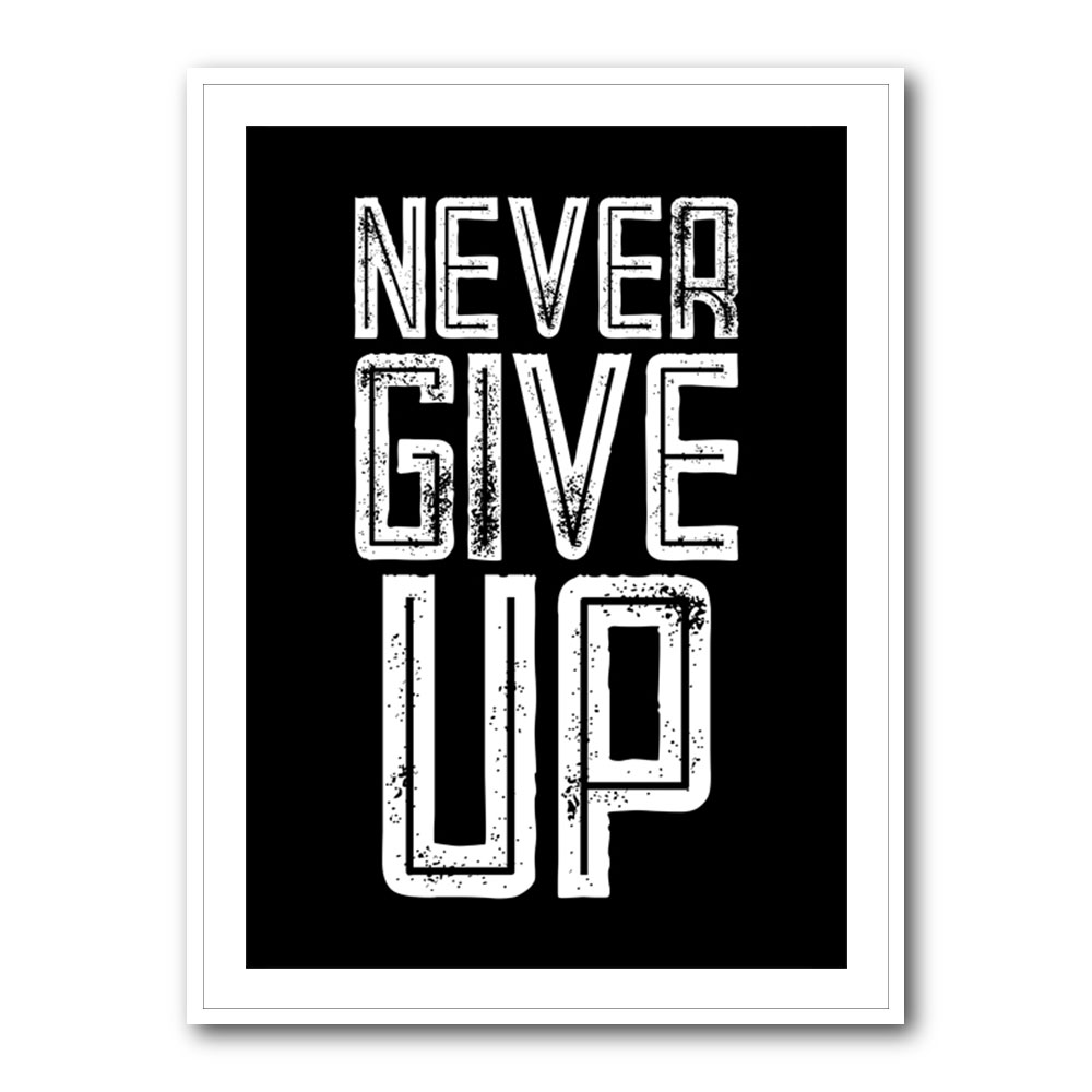 Never Give Up