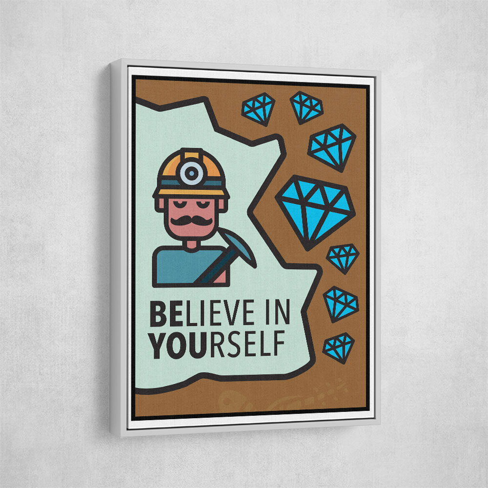 Believe in Yourself