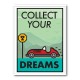 Collect your Dreams