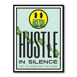 Hustle in Silence