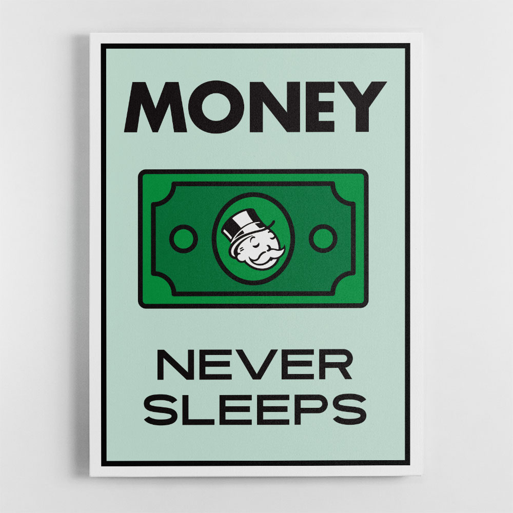 Money Never Sleeps