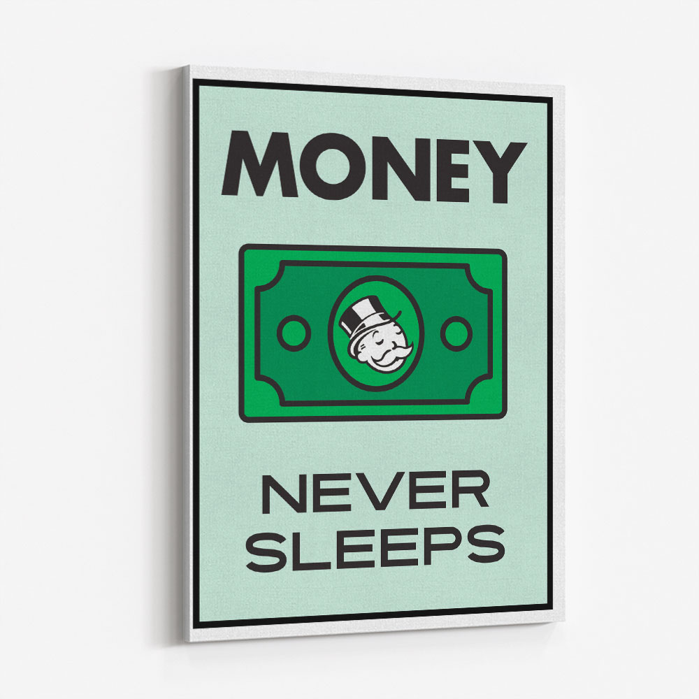 Money Never Sleeps