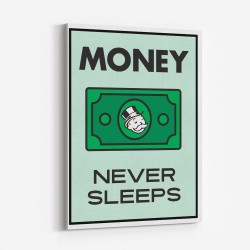 Money Never Sleeps