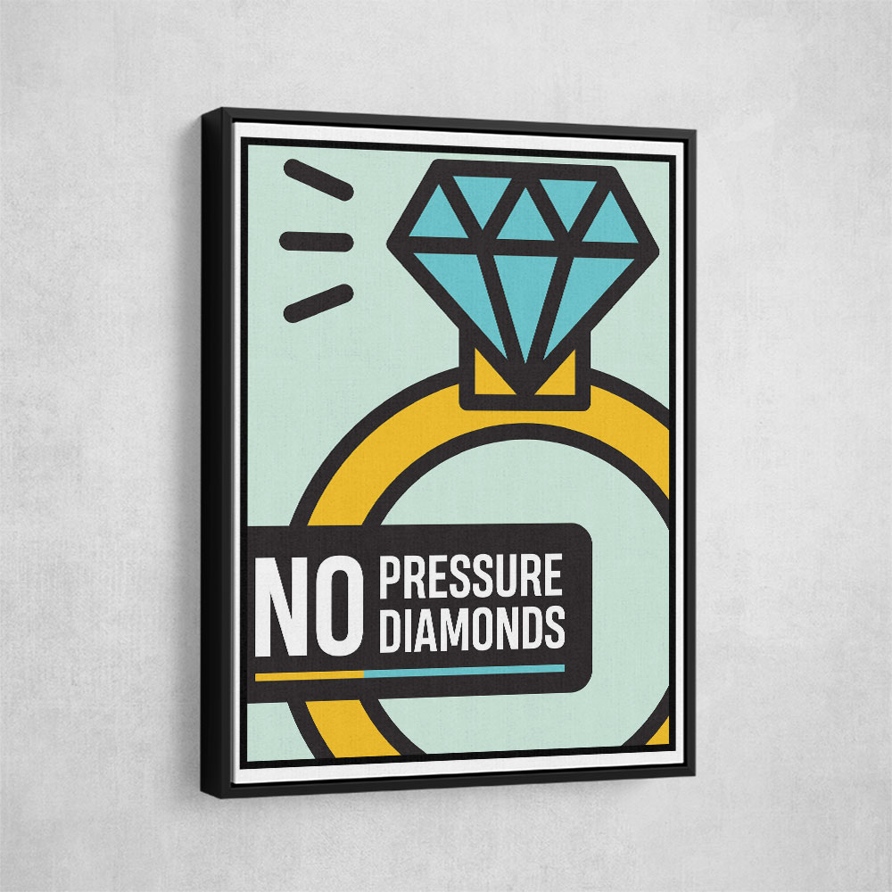 No Pressure Diamonds