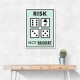 Risk Not Regret Risk Not Regret