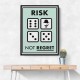 Risk Not Regret Risk Not Regret