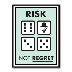 Risk Not Regret