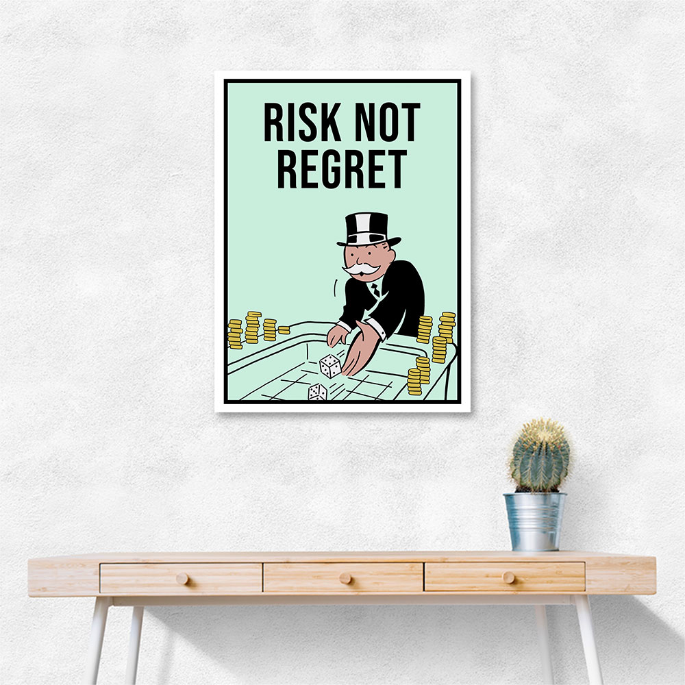 Risk Not Regret 1