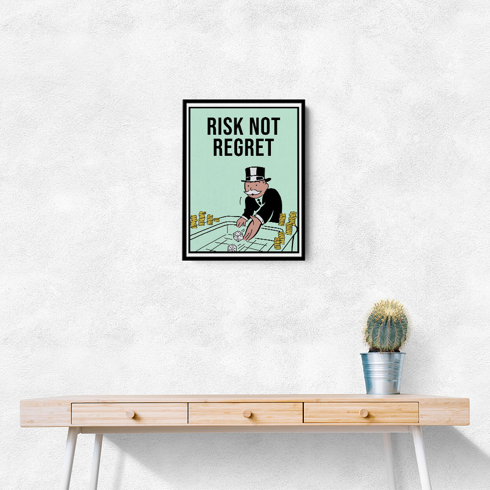 Risk Not Regret 1